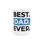 Best Dad Ever Ceramic Mug – view 4