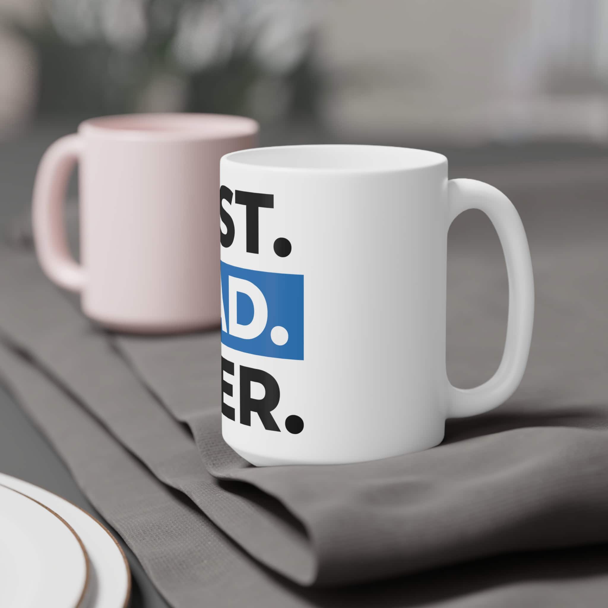 Best Dad Ever Ceramic Mug – view 6